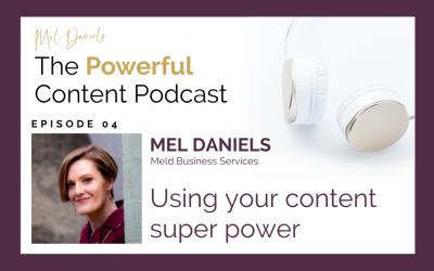 Episode 4 | Using your content super power