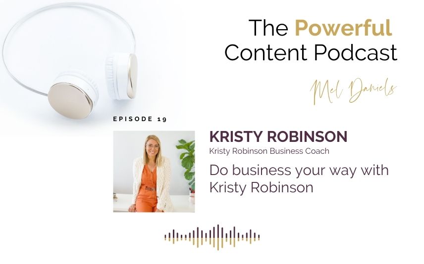 Ep 19 Do business your way with Kristy Robinson