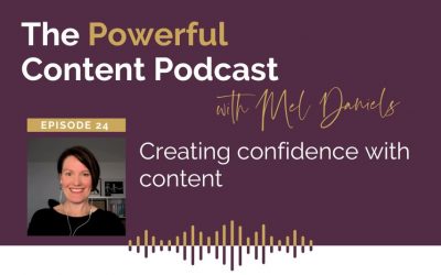 Episode 24 | Creating confidence with content