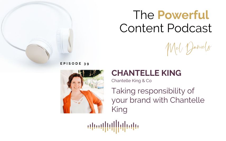 Ep 39  Taking responsibility of your brand with Chantelle King