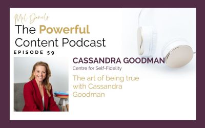 Ep 59 | The art of being true with Cassandra Goodman