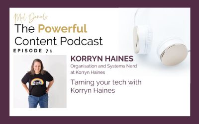 Ep 71 | Taming your tech with Korryn Haines