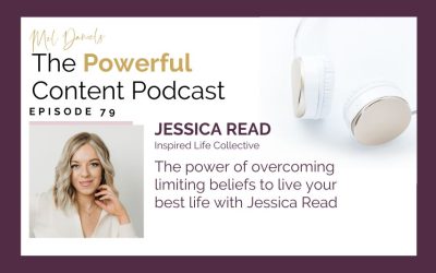Ep 79 | The power of overcoming limiting beliefs to live your best life with Jessica Read