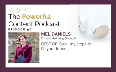 Ep 96 | BEST OF: Steal my steps to fill your funnel
