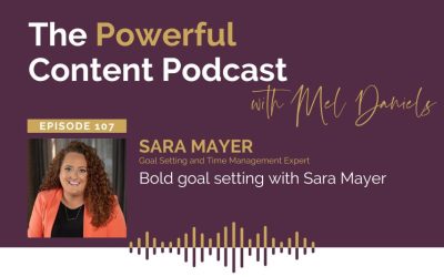Ep 107 | Bold goal setting with Sara Mayer