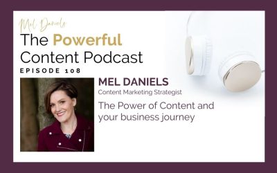 Ep 108 | The Power of Content and your business journey