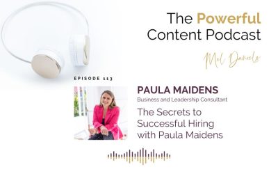 Ep 113 | The Secrets to Successful Hiring with Paula Maidens